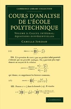 portada Cours D'analyse de L'ecole Polytechnique (Cambridge Library Collection - Mathematics) (en Inglés)