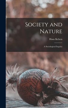 portada Society and Nature; a Sociological Inquiry (en Inglés)