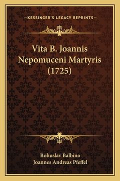 portada Vita B. Joannis Nepomuceni Martyris (1725) (en Latin)