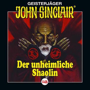 portada John Sinclair - Folge 143: Der Unheimliche Shaolin. (en Alemán)