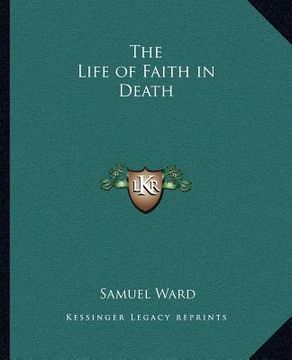 portada the life of faith in death (en Inglés)