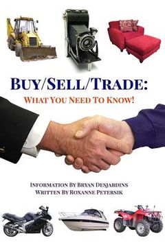 portada Buy/Sell/Trade: What You Need To Know! (in English)