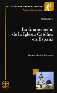 portada La Financiacion de la Iglesia Catolica en España (in Spanish)