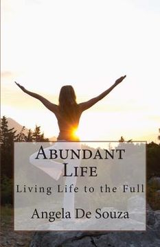 portada Abundant Life: Living Life to the Full (en Inglés)