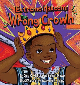 portada Extreme Hakeem: The Wrong Crown (in English)