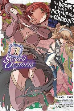 portada Is it Wrong to try to Pick up Girls in a Dungeon? On the Side: Sword Oratoria, Vol. 7 (Manga) (is it Wrong to try to Pick up Girls in a Dungeon? On the Side: Sword Oratoria (Manga)) (en Inglés)