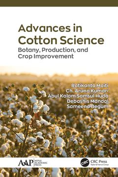 portada Advances in Cotton Science: Botany, Production, and Crop Improvement (en Inglés)