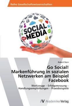 portada Go Social! Markenführung in sozialen Netzwerken am Beispiel Fac