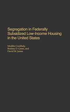 portada Segregation in Federally Subsidized Low-Income Housing in the United States (en Inglés)