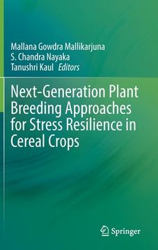 portada Next-Generation Plant Breeding Approaches for Stress Resilience in Cereal Crops (en Inglés)