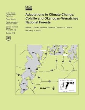portada Adaptations to Climate Change: Cloville and Okanogan-Wenatchee National Forests (en Inglés)