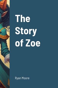 portada The Story of Zoe (en Inglés)