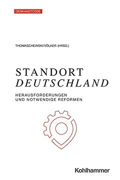 portada Standort Deutschland: Herausforderungen Und Notwendige Reformen (in German)