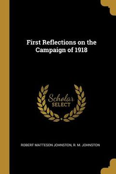 portada First Reflections on the Campaign of 1918