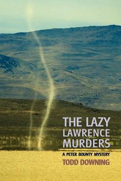 portada the lazy lawrence murders (a sheriff peter bounty mystery) (en Inglés)