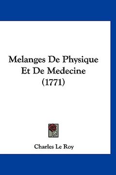 portada Melanges De Physique Et De Medecine (1771) (in French)