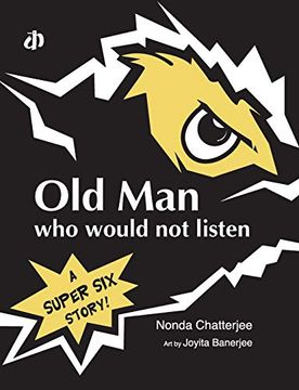 portada Old man who Would not Listen (en Inglés)
