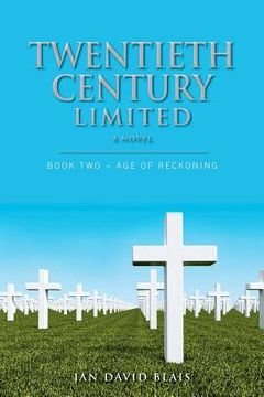portada twentieth century limited: book two - age of reckoning (en Inglés)