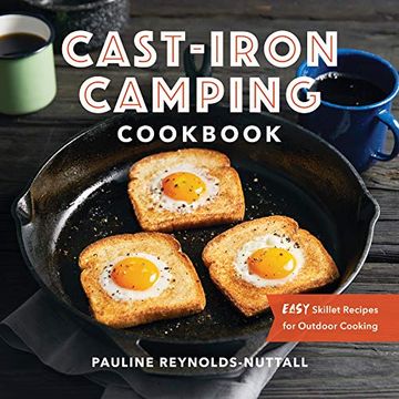 portada Cast Iron Camping Cookbook: Easy Skillet Recipes for Outdoor Cooking (en Inglés)