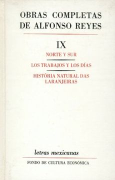 portada Obras Completas, ix: Norte y Sur, los Trabajos y los Dias, Historia Natural das Laranjeiras