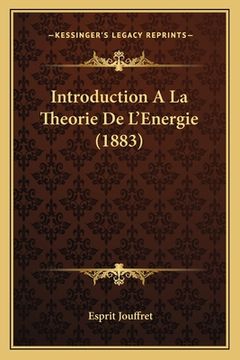 portada Introduction A La Theorie De L'Energie (1883) (en Francés)