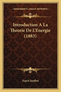 portada Introduction A La Theorie De L'Energie (1883) (in French)