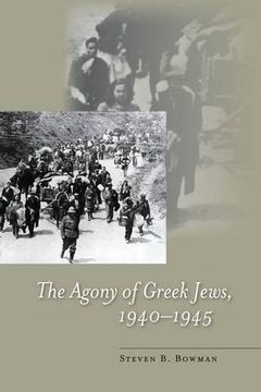 portada The Agony of Greek Jews, 1940-1945 (en Inglés)