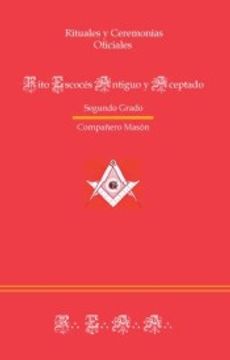 portada Ritual de Segundo Grado (Compañero Masón) Reaa (in Spanish)