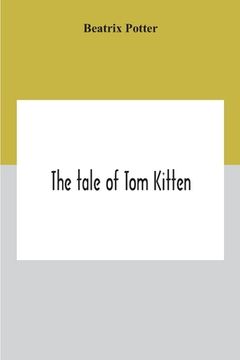 portada The Tale Of Tom Kitten (en Inglés)