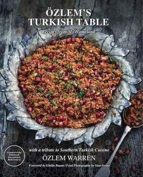 portada Ozlem's Turkish Table: Recipes From my Homeland (en Inglés)