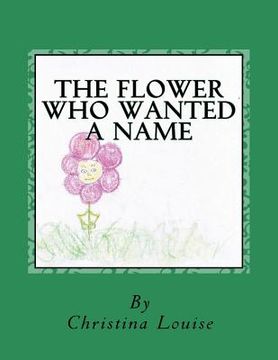 portada The Flower Who Wanted A Name (en Inglés)
