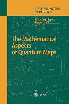 portada the mathematical aspects of quantum maps (en Inglés)