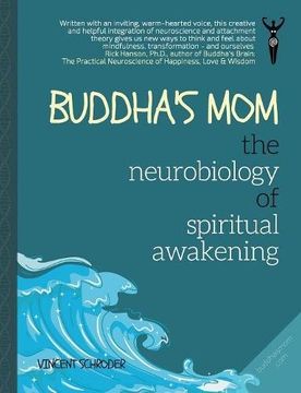 portada Buddha's Mom: The Neurobiology of Spiritual Awakening