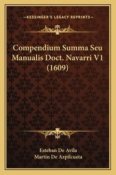 portada Compendium Summa Seu Manualis Doct. Navarri V1 (1609) (en Latin)