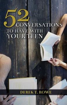 portada 52 Conversations to Have With Your Teen (en Inglés)