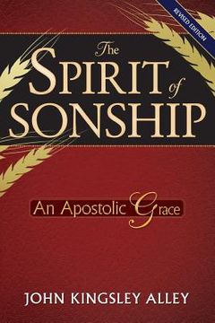 portada The Spirit of Sonship: An Apostolic Grace 