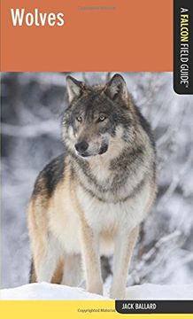 portada Wolves: A Falcon Field Guide (Falcon Field Guide Series) (en Inglés)