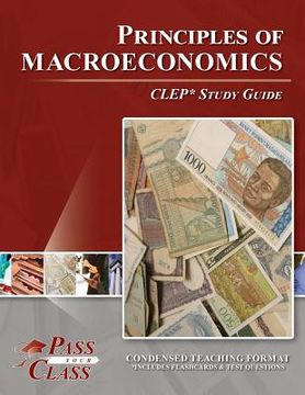 portada Principles of Macroeconomics CLEP Test Study Guide (en Inglés)