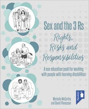 portada Sex and the 3 Rs Rights, Risks and Responsiblities: A Sex Education Resource for Working with People with Learning Disabilities