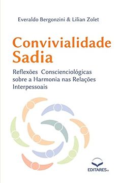 portada Convivialidade Sadia: Reflexoes Conscienciologicas Sobre a (Paperback)