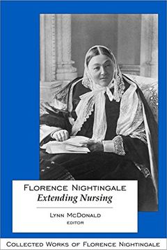 portada Florence Nightingale: Extending Nursing: Collected Works of Florence Nightingale, Volume 13 (Pt. 2) (en Inglés)