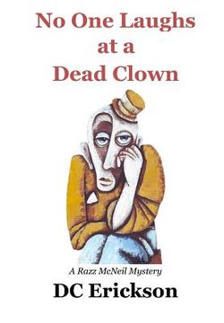 portada No One Laughs at a Dead Clown: A Razz McNeil Mystery (in English)