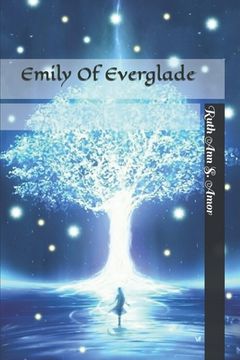 portada Emily Of Everglade: Emily Of Everglade (en Inglés)