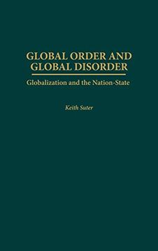 portada Global Order and Global Disorder: Globalization and the Nation-State 