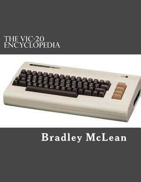 portada The VIC-20 Encyclopedia: All About History's Greatest Home Computer (in English)