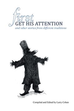 portada First Get His Attention: and other stories from different traditions (en Inglés)