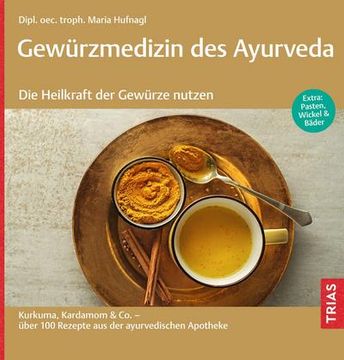 portada Gewürzmedizin des Ayurveda. Die Heilkraft der Gewürze Nutzen (in German)