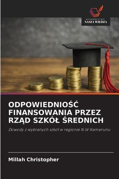 portada OdpowiednioŚĆ Finansowania Przez RzĄd Szkól Średnich (en Polaco)