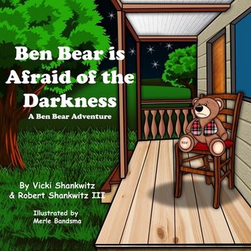 portada Ben Bear is Afraid of the Darkness: Another Ben Bear Adventure (in English)