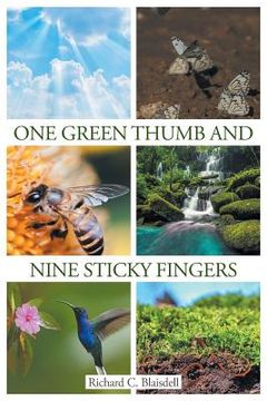 portada One Green Thumb and Nine Sticky Fingers (en Inglés)